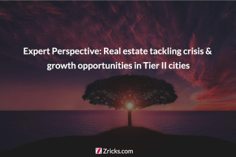 Expert Perspective: Real estate tackling crisis & growth opportunities in Tier II cities