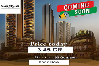 Ganga Realty's New Vision for Urban Living: Coming Soon to Sector 85, Gurgaon