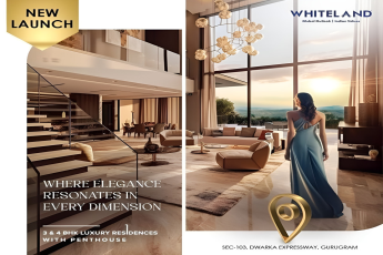 Whiteland New Launch: Architectural Marvel of 3 & 4 BHK Penthouses in Sec-103, Dwarka Expressway, Gurugram