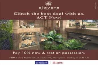 Presenting 3 BHK luxury residences starting from Rs 3.35 Cr at Conscient Hines Elevate in Sector 59, Gurgaon