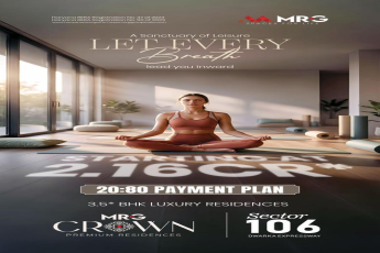 Secure Your Dream Home at MRG Crown, Sector 106 || Experience Luxury Living Starting at 2.16Cr || Discover the 20:80 Payment Plan at MRG Crown