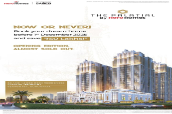 Book Your Dream Home at The Palatial by Hero Homes in Sector 104, Gurugram, Save ₹50 Lakhs Before 1st Dec 2025!
