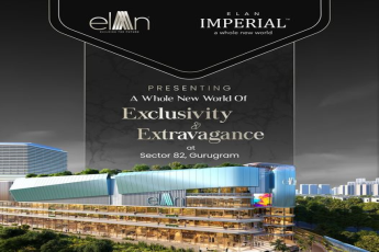 Elan Imperial: Defining Exclusivity and Extravagance in Sector 82, Gurugram