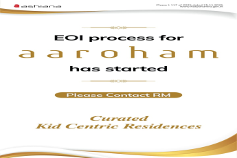 Aaroham by Ashiana - EOI Process Started, Curated Kid Centric Residences, Book Now!