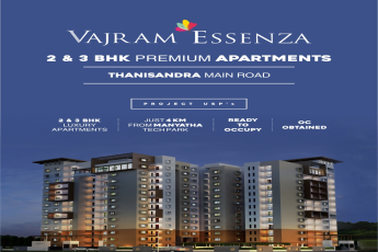 Vajram Essenza 2 & 3 BHK premium apartments at Thanisandra Main Road, Bangalore