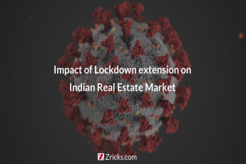 Impact of Lockdown extension on Indian Real Estate Market