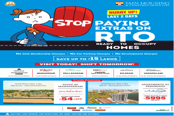 Jain Housing Hurry up! last 2 days stop paying extras on RTO ready to occupy homes in Chennai