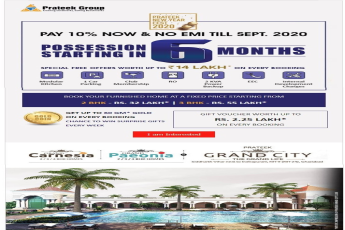 Pay 10% now and no EMI till sept 2020 at Prateek Group Projects