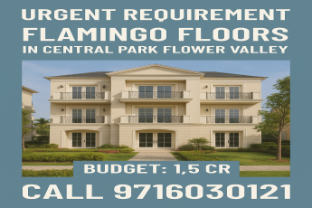 Secure Your Luxurious Home at Flamingo Floors, Central Park Flower Valley - Only 1.5 Cr!