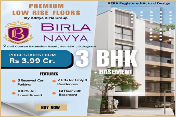Birla Navya: Exclusive 3 BHK Low Rise Floors in Golf Course Extension Road, Sec 63A, Gurugram