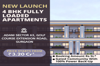 Adani's Premier 4 BHK Fully Loaded Apartments in Sector 63, Gurgaon