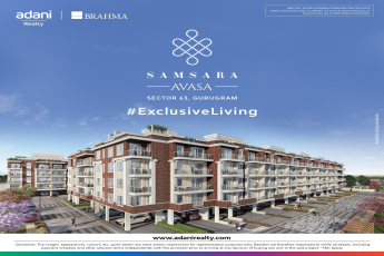 Adani Brahma Samsara Avasa: A New Benchmark in Luxury Living in Sector 63, Gurugram