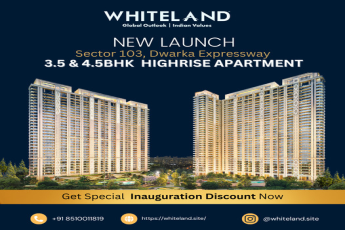 Elevate Your Lifestyle with Whiteland's New Highrise Apartments in Sector 103, Dwarka Expressway