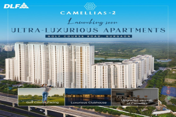 DLF Camellias-2: The Pinnacle of Ultra-Luxury Living on Golf Course Road, Gurgaon