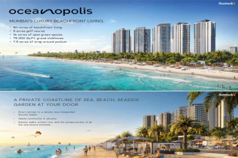 Explore Oceanopolis: Mumbai's Luxury Beachfront Living || Discover Extraordinary Sea-View Residences in Mumbai || Sunteck Beach Residences Await You