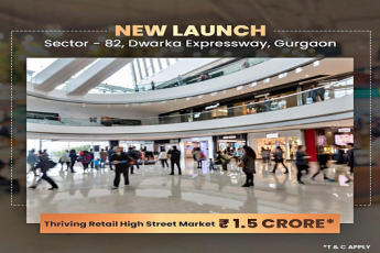 Revolutionizing Retail: The Launch of New High Street Market in Sector 82, Dwarka Expressway, Gurgaon
