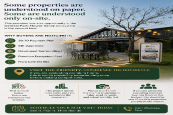 Schedule Your Visit to Central Park Flower Valley || Experience Premium Living at Flora Café || Discover Central Park's Low-rise Opportunity