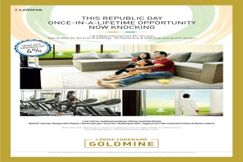Once in a lifetime opportunity now knocking Lodha Codename Goldmine in Mumbai