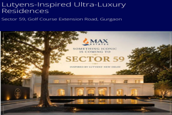 Experience Iconic Lutyens-Inspired Homes by Max Estates || Discover Luxurious Living in Sector 59 Gurgaon || Max Estates Unveils New Luxury Project