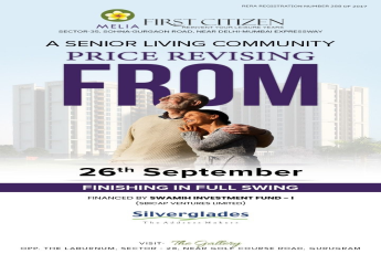 A senior living community price revising from 26th September at Silverglades The Melia, South of Gurgaon