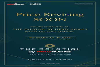 Secure Your Unit at The Palatial By Hero Homes, Starting at ₹4.96 Cr, Sector 104, Gurugram