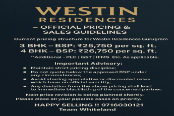 Official Pricing for Westin Residences Gurugram || Strict Pricing Advisory Issued || Close Your Deals Now at Westin Residences
