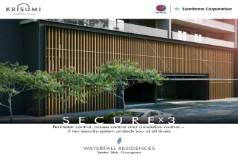 Krisumi Corporation's Waterfall Residences: A Beacon of Security and Luxury in Gurugram