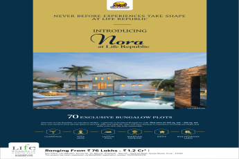 Exclusive bungalow plots starts at Rs 76 Lakh Onwards at  Life Republic Kolte Patil, Pune