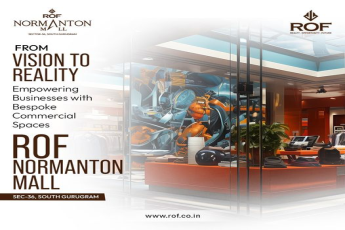 ROF Normanton Mall: A New Era for Commercial Spaces in Sector 36, South Gurugram