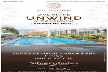 Silverglades Hightown Residences: Elevate Your Lifestyle with Sumptuous 3 & 4 BHK Homes in Sector 28, Gurugram