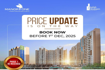 Manor One in Gurgaon: Book Now Before Price Update, Builder Kashish Developers