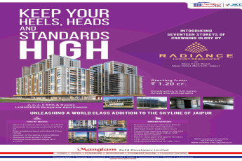Keep your heels, heads & standards high by residing at Manglam Radiance in Jaipur