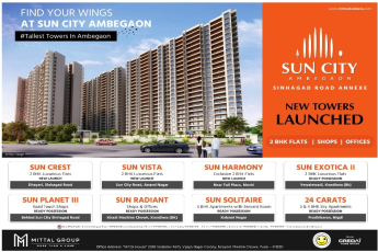 New towers launched at Mittal Sun City in  Ambegaon, Pune