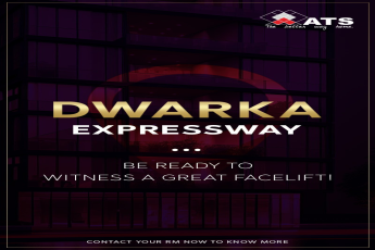 ATS Infrastructure Revitalizes Dwarka Expressway: A Transformation to Behold