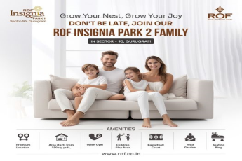 Embrace Family Living with ROF Insignia Park 2 in Sector-95, Gurugram