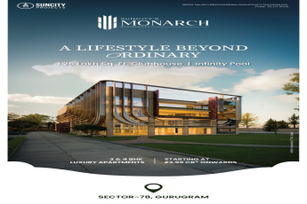 Explore Luxury at Suncity's Monarch Residences || Discover Monarch Residences in Sector-78 Gurugram || Experience a Lifestyle Beyond Ordinary