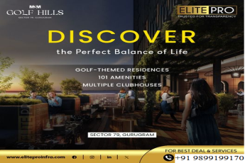 M3M Golf Hills: Discover the Epitome of Golf-Themed Luxury in Sector 79, Gurugram