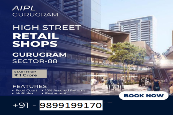 AIPL's Premier Retail Destination in Sector 88, Gurugram: A Hub of Commerce and Community