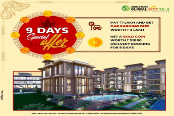 Presenting 9 days special offer at Signature Global City 92-2, Gurgaon