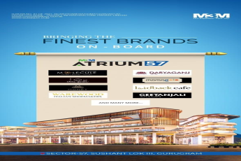 M3M Atrium57: The Hub of Luxury Brands in Sector 57, Sushant Lok III, Gurugram