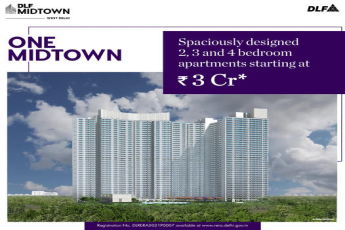 Spaciously designed 2, 3 and 4 bedroom apartments starting Rs 3 Cr at DLF One Midtown, New Delhi