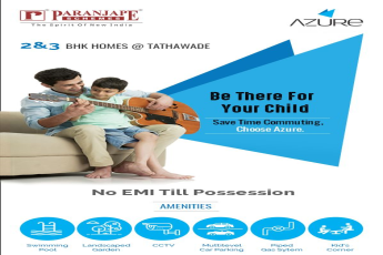 Save time commuting by choosing Paranjape Azure in Pune