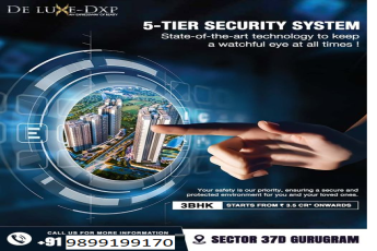 De Luxe DXP: Introducing Unmatched Security and Luxury in Sector 37D Gurugram