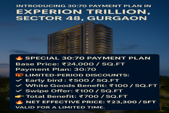New 30:70 Payment Offer at Experion Trillion, Sector 48, Gurgaon