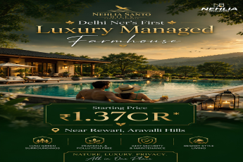 Discover Nehlia Santo Hills Luxury Managed Farmhouse || Starting at ₹1.37CR Near Rewari || Experience Resort Style Living at Nehlia Santo Hills