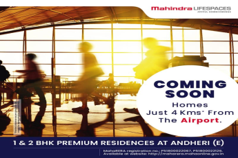 Mahindra Lifespaces coming soon 1 & 2 BHK homes at Andheri East, Mumbai