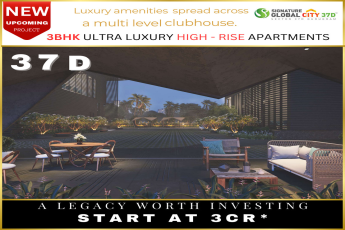 Signature Global City 37D: Redefining Luxury with Multi-Level Clubhouse in Gurgaon