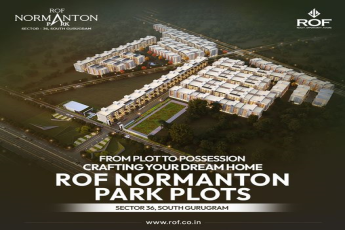ROF Normanton Park Plots: Crafting Your Dream Home in Sector 36, South Gurugram