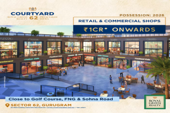 Courtyard 62 by Royal Green Realty: Premier Retail and Commercial Hub in Sector 62, Gurugram
