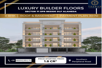 Trehan Luxury Builder Floors: Exquisite 3 BHK Living Spaces in Sector 71, SPR Beside DLF Alameda, Gurugram
